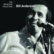 Bill Anderson: The Definitive Collection