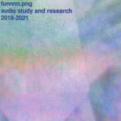 Audio Study and Research: 2018-2021