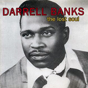 Darrell Banks - Just Because Your Love Is Gone