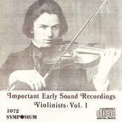 Important Early Sound Recordings: Violinists Vol. 1