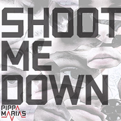 Shoot Me Down