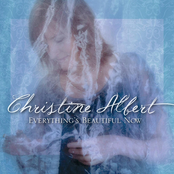 Christine Albert: Everything's Beautiful Now