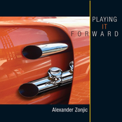 Alexander Zonjic: Playing It Forward