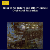 River of No Return and Other Chinese Orchestral Favourites