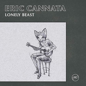 Eric Cannata: Lonely Beast