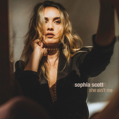 Sophia Scott: She Ain't Me