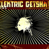 elektric geisha