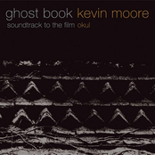 Kevin Moore: Ghost Book