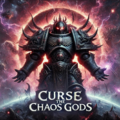 Curse The Chaos Gods (Warhammer 40k)