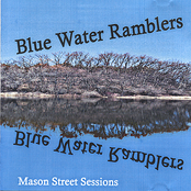 Blue Water Ramblers: Mason Street Sessions