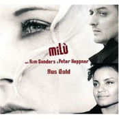 milù mit kim sanders & peter heppner