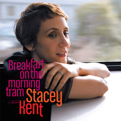 Stacey Kent: Breakfast On The Morning Tram