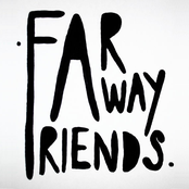 Far Away Friends (split)