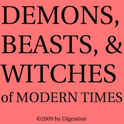 Demons, Beasts, and Witches of Modern Times