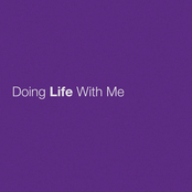 Doing Life with Me