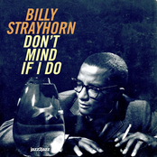 Billy Strayhorn: Don't Mind If I Do