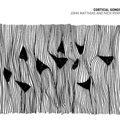 Cortical Songs (Bonus Track Version)