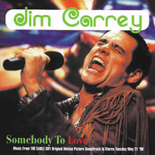 Jim Carrey: Somebody To Love