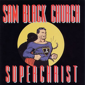 Sam Black Church: Superchrist