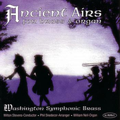 Washington Symphonic Brass: Ancient Airs for Brass & Organ