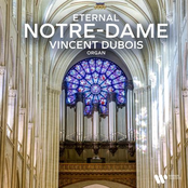 Vincent Dubois – Eternal Notre-Dame