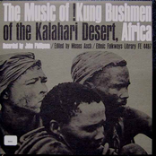 Music of the !Kung Bushmen of the Kalahari Desert, Africa