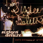 Sixteen Deluxe: Emits Shower Of Sparks