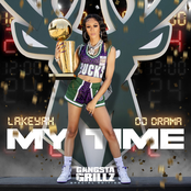 Lakeyah: My Time (Gangsta Grillz: Special Edition)
