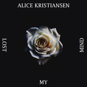 Alice Kristiansen: Lost My Mind
