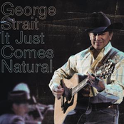 George Strait: It Just Comes Natural