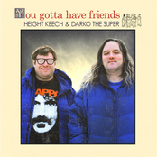 Height Keech: You Gotta Have Friends