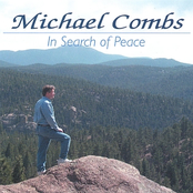 Michael Combs: In Search of Peace