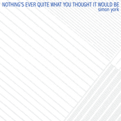 Nothing's Ever Quite What You Thought It Would Be (special edition)