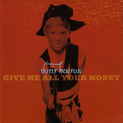 Give Me All Your Money