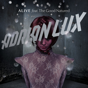 Alive by Adrian Lux