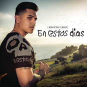 Regulo Caro: En Estos Dias