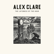 Alex Clare: The Lateness Of the Hour