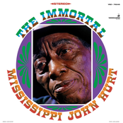 The Immortal Mississippi John Hurt