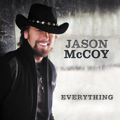 Jason McCoy: Everything