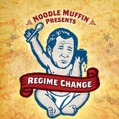 Noodle Muffin Presents Regime Change