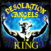 Desolation Angels: King