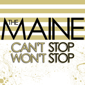 The Maine: Can't Stop, Won't Stop