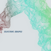Electric Shapes