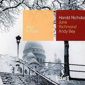 Jazz in Paris: Harold Nicholas, June Richmond, Andy Bey