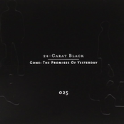 Gone: The Promises of Yesterday