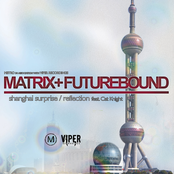 Shanghai Surprise by Matrix & Futurebound