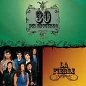 La Fiebre: 30 Del Recuerdo