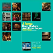 J Jazz Volume 2 – Deep Modern Jazz from Japan 1969 – 1983 - Sampler