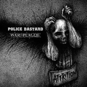 Attrition - Split with Police Bastard