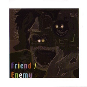 friend / enemy